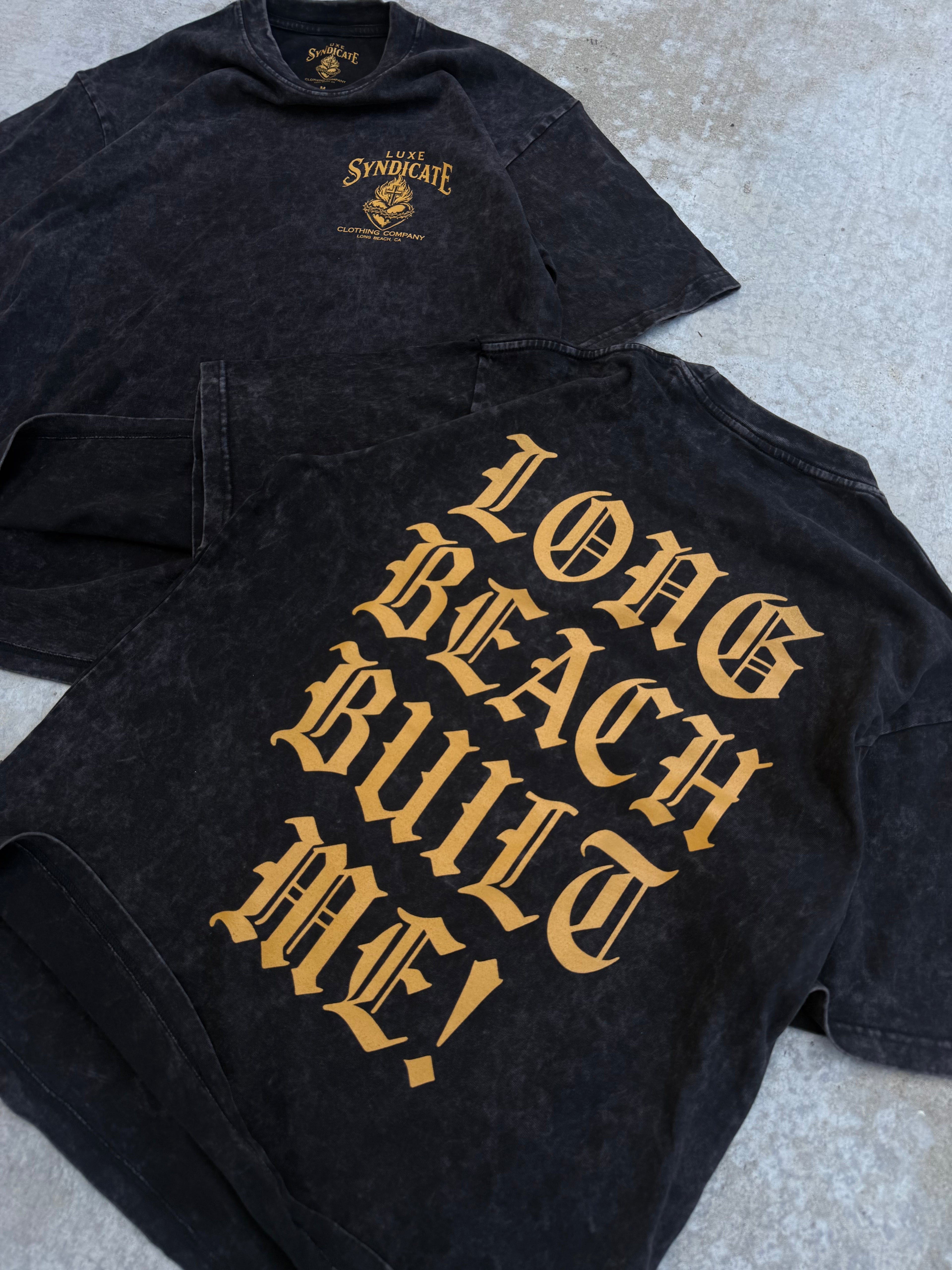 LONG BEACH BUILT ME